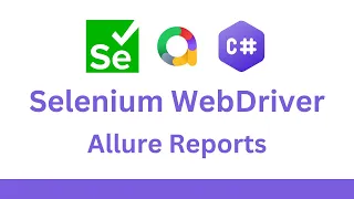 Allure Reporting in Selenium | Custom Selenium framework using C#