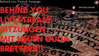 21:00- 22:00 Uhr  Sitzungen mit neuen Ouija Brettern!! | Behind you Twitch Fanpage