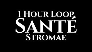 Stromae - Santé (1 Hour Loop)