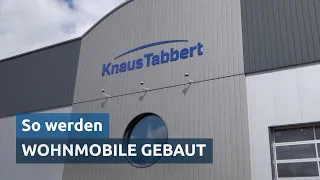 So werden Wohnwagen gebaut: Knaus Tabbert Werksführung 2021. Einer der größten Hersteller der Welt