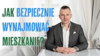 JAK BEZPIECZNIE WYNAJMOWAĆ MIESZKANIE?