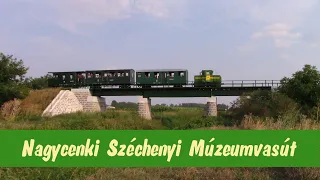 Nagycenki Széchenyi Múzeumvasút / Nagycenk Széchenyi Museumsbahn (2019)