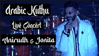 Arabic Kuthu  live performance / Halamithi Habibo  / Anirudh concert @theExpoCityDubai