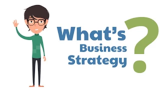 What is Business Strategy