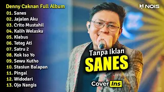 Denny Caknan - Sanes | Full Album Terbaru 2023