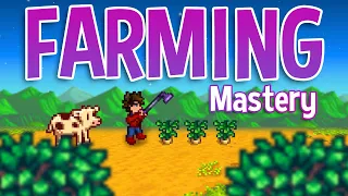 The Complete Guide to Farming Mastery in Stardew Valley