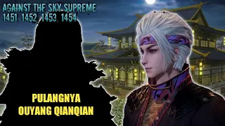 Against The Sky Supreme ( Ni thian zhizun ) Episode 1451, 1452, 1453, 1454  || Alurcerita