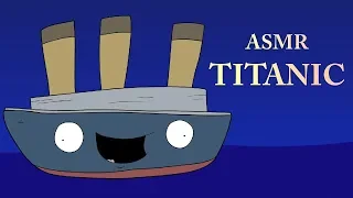 ASMR TITANIC (ASMR cartoon parody)