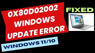 0x80d02002 Windows update error in Windows 11 / 10 Fixed