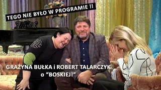 Grażyna Bułka i Robert Talarczyk o "Boskiej!"