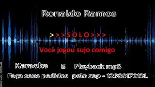 KARAOKE - VOCÊ JOGOU SUJO COMIGO- BANDA CORUJÃO.