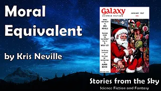 DROLL Sci-Fi Read Along: Moral Equivalent - Kris Neville | Bedtime for Adults