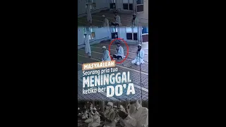 MASYAALLAH...SEORANG PRIA TUA WAFAT KETIKA SEDANG BERDO'A #Shorts