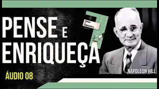 Pense e Enriqueça Napoleon Hill AUDIOLIVRO COMPLETO parte 2