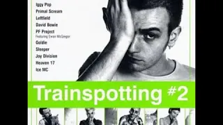 Trainspotting CD2  Soundtrack Official Full