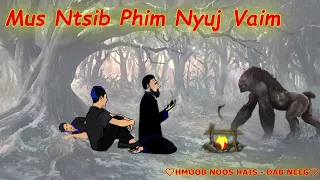 Mus Ntsib Phim Nyuj Vaim /23/10/2022/