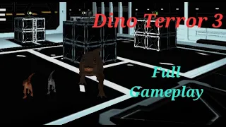 Dino Terror 3 Full Gameplay