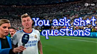 "You ask sh*t questions"-Toni Kroos Leaves Interview Angrily after Champions League win vs Liverpool