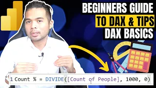 Beginners Guide to DAX + Tips and Best Practices // Beginners Guide to Power BI in 2021