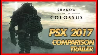 Shadow of the Colossus - PSX 2017 Comparison Trailer - PS4 PRO