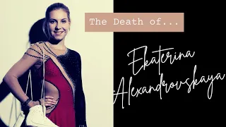 The Death of Ekaterina Alexandrovskaya