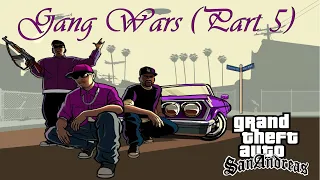 GTA San Andreas - Gang Wars (Part 5)