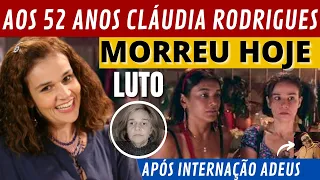 MORRE ATRIZ QUE FEZ DIARISTA NA REDE GLOBO ERA MUITO QUERIDA POR TODOS //APÒS FALA CLÁUDIA RODRIGUES