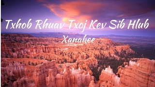 Txhob Rhuav Txoj Kev Sib Hlub - Xanakee