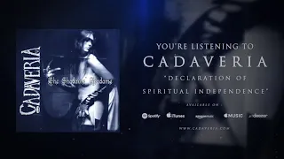 CADAVERIA - Declaration of Spiritual Independence (Official Audio)