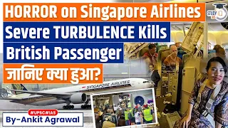 Horror On Singapore Airlines Flight: When Can Turbulence Become Dangerous? | UPSC