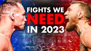 10 MMA Fights We NEED to See in 2023