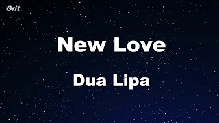 New Love - Dua Lipa Karaoke 【No Guide Melody】 Instrumental