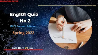 Eng101 Quiz 2 |eng101 Quiz no 2 | Spring 2022| Eng101 Quiz 2 Solution | eng101 Quiz no 2