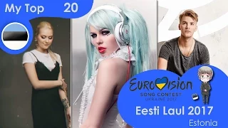 Eesti Laul 2017 ~ My Top 20