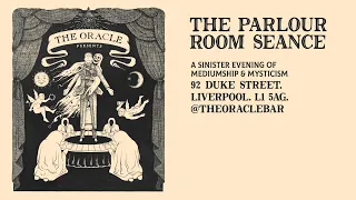 The Oracle Bar | Parlour Room Seance
