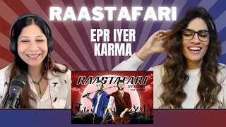 RAASTAFARI (EPR FEAT. KARMA) REACTION! | PROD. BY GJ STORM | ADIACOT