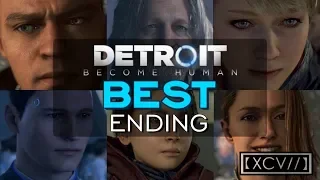 Detroit: Become Human ¦ BEST ENDING (Everyone Survives) PC, PS4 60fps |【XCV//】