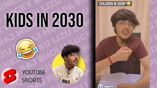 Kids in 2030😂 | Raj grover | #shorts