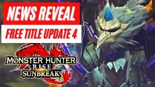 New DLC Free Title Update 4 News Reveal Monster Hunter Rise Sunbreak