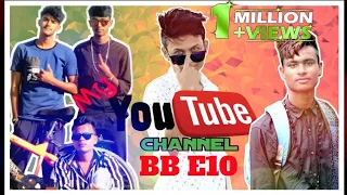 #short_flime  #bb_e10   My YouTube channel || 1 Million views || PART 1