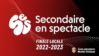 Secondaire en spectacle - Finale locale 2022-2023
