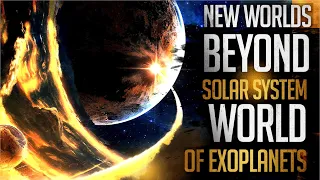 Exploring New Worlds Beyond Our Solar System: The Fascinating World of Exoplanets