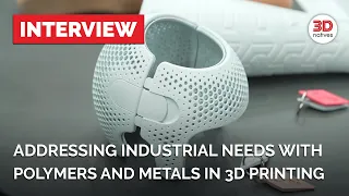 From Polymer to Metal AM Solutions: Addressing Industrial Needs | Formnext 2022 | 3Dnatives