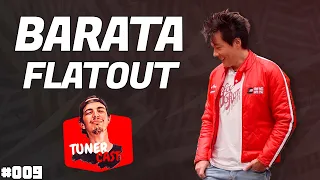 TunerCast #09 - Juliano Barata (Flatout)