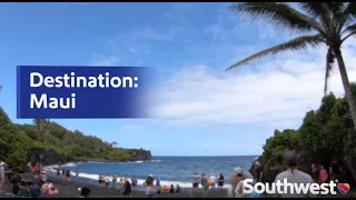 Maui Travel Guide | Southwest Destinations