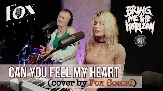 Can you feel my heart (cover by Fox Sound).