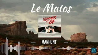 Le Matos - Manhunt (from the movie Summer of 84)