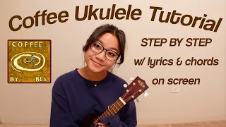 Ukulele Tutorial: Coffee by Beabadoobee (lyrics & chords on screen)