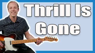 The Thrill Is Gone Guitar Lesson (B.B. King)