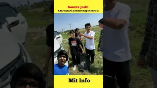 Sourav Joshi Vlogs Scary 😨 Accident Experience #shorts #souravjoshi #souravjoshivlogs #shortsfeed